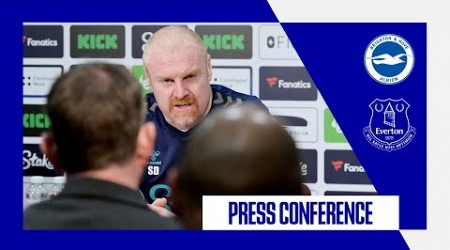 BRIGHTON &amp; HOVE ALBION V EVERTON | Sean Dyche&#39;s press conference | GW26