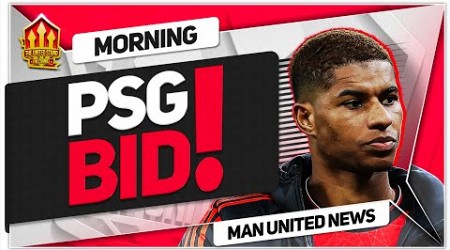 PSG Rashford BID! Ten Hag Explains AWFUL Transfer Window! Man Utd News