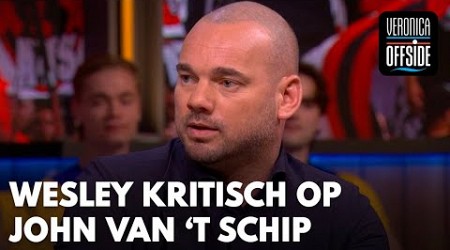 Wesley kritisch op John van &#39;t Schip: &#39;Dan faal je wel als trainer!&#39; | VERONICA OFFSIDE