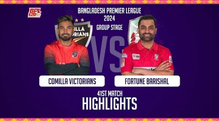 Comilla Victorians vs Fortune Barishal || Highlights || 41st Match || Season 10 || BPL 2024