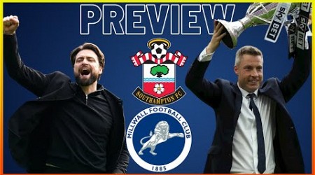 PREVIEW- SOUTHAMPTON V MILLWALL “RETURN OF THE KING!!” #millwall #millwallfc #southamptonfc #efl