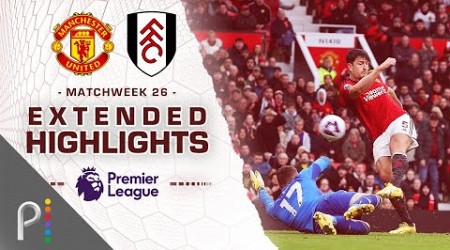 Manchester United v. Fulham | PREMIER LEAGUE HIGHLIGHTS | 2/24/2024 | NBC Sports