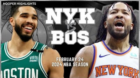 Boston Celtics vs New York Knicks Full Game Highlights | Feb 24 | 2024 NBA Season