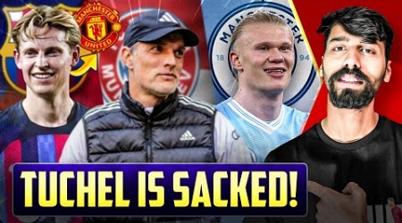 BREAKING : bayern sacked tuchel ! Haaland saved Man City , Inter is real deal in UCL ! Barca