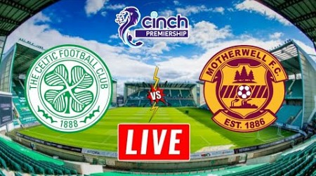 Celtic vs Motherwell Live Streaming | Scottish Premiership | Motherwell vs Celtic Live