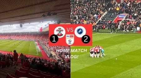 Southampton vs Millwall Vlog! 2-1 Defeat 