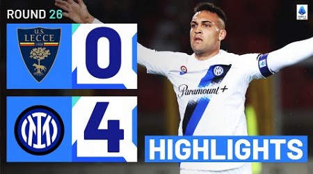 LECCE-INTER 0-4 | HIGHLIGHTS | Lautaro hits historic milestone in Serie A! | Serie A 2023/24