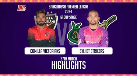 Comilla Victorians vs Sylhet Strikers || Highlights || 37th Match || Season 10 || BPL 2024