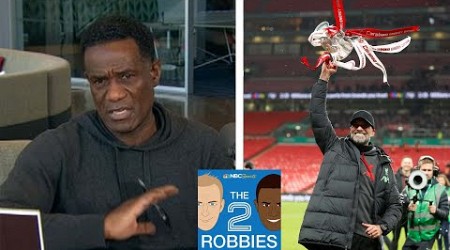 Liverpool win Carabao Cup; Arsenal&#39;s clinic v. Newcastle | The 2 Robbies Podcast (FULL) | NBC Sports