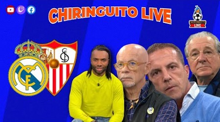 REAL MADRID - SEVILLA | Chiringuito Live