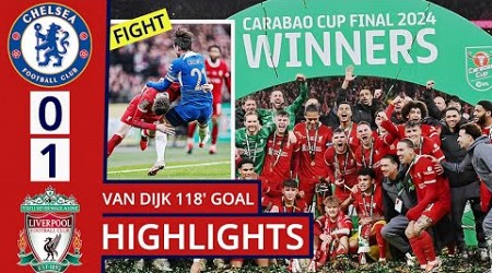 Carabao Cup FINAL! Chelsea vs Liverpool (0-1) HIGHLIGHTS: Chilwill Bradley Fight &amp; Van Dijk Winner