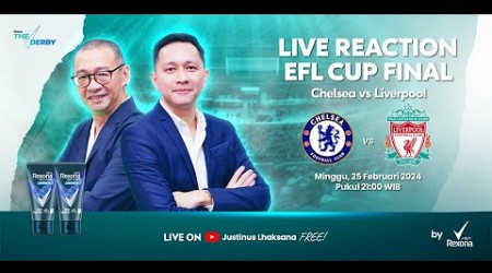 THE DERBY LIVE REACTION #25 EFL : CHELSEA VS LIVERPOOL