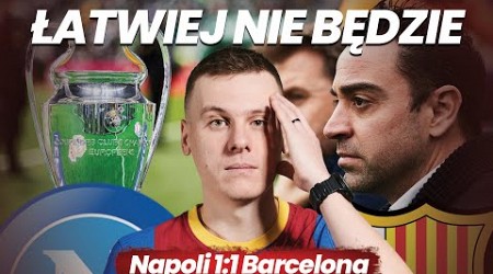 Xavi się odkleił, Barca... zawiodła? | FC Barcelona 1:1 Napoli