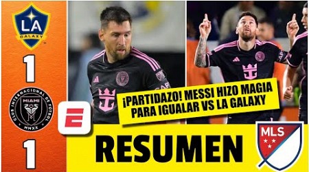 LIONEL MESSI se vistió de héroe y SALVÓ al INTER MIAMI. Rescató el empate 1-1 vs LA GALAXY | MLS