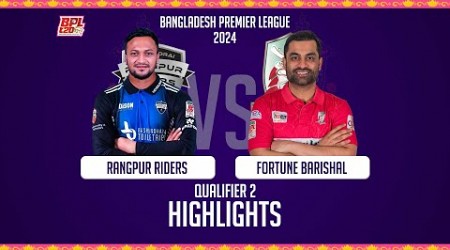 Fortune Barishal vs Rangpur Riders || Highlights || Qualifier 2 || Season 10 || BPL 2024