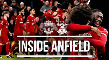 Inside Anfield: BEST View of Youngsters&#39; FA Cup Win | Liverpool 3-0 Southampton