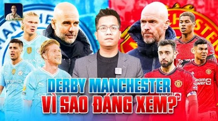 THE LOCKER ROOM | ĐẠI CHIẾN MAN CITY - MAN UNITED VÌ SAO ĐÁNG XEM?