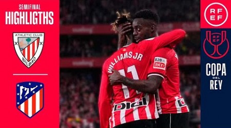 Resumen | Copa del Rey | Athletic Club 3–0 Atlético de Madrid | Semifinal (vuelta)