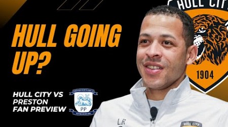 Hull City Preview: Preston Away