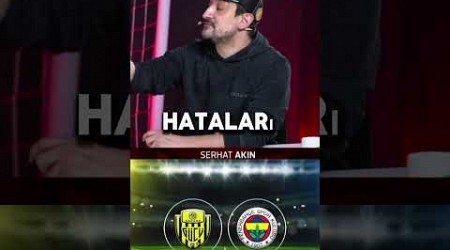 ✨ Serhat Akın&#39;ın haklı isyanı! ...#fenerbahçe #galatasaray #enbüyükderbi #kesfet #zaha #tadi