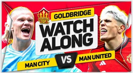 MAN CITY vs MANCHESTER UNITED Live with MARK GOLDBRIDGE