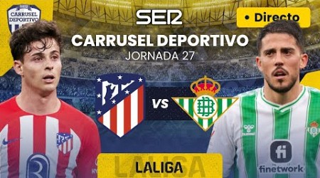 ⚽️ ATLÉTICO DE MADRID vs REAL BETIS | EN DIRECTO #LaLiga 23/24 - Jornada 27