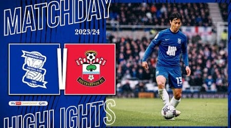 HIGHLIGHTS | Birmingham City 3-4 Southampton | Sky Bet Championship