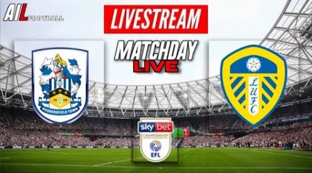 HUDDERSFIELD vs LEEDS UNITED Live Stream Football Match EFL Championship Coverage Free