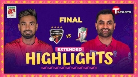 Extended Highlights | Comilla Victorians vs Fortune Barishal | Final | BPL 2024 | T Sports