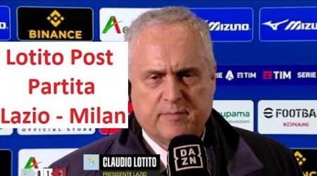 Lotito intervista Post partita Lazio - Milan 0-1 &quot;Superato ogni limite&quot;