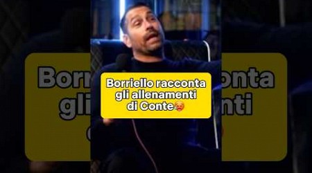 Borriello racconta gli allenamenti di Conte