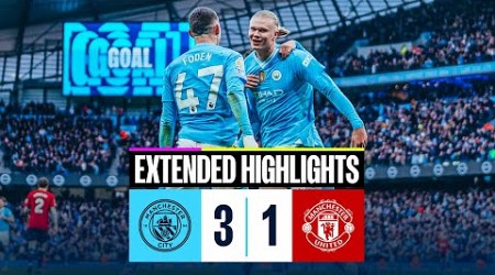 Manchester City 3-1 Manchester United | Foden Screamer &amp; Haaland Goals | Extended Highlights