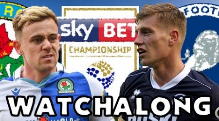 Blackburn Rovers vs Millwall - LIVE Watchalong