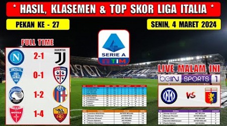 Hasil Liga Italia Tadi Malam ~ NAPOLI vs JUVENTUS ~ ATALANTA vs BOLOGNA ~ Liga Italia 2024 Pekan 27