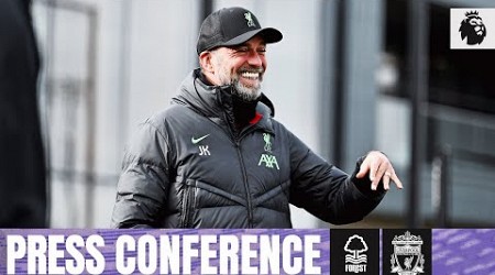 Jürgen Klopp&#39;s Premier League press conference | Nottingham Forest vs Liverpool