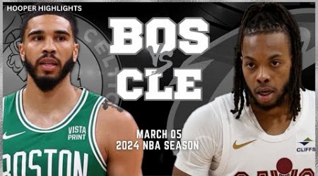 Boston Celtics vs Cleveland Cavaliers Full Game Highlights | Mar 5 | 2024 NBA Season