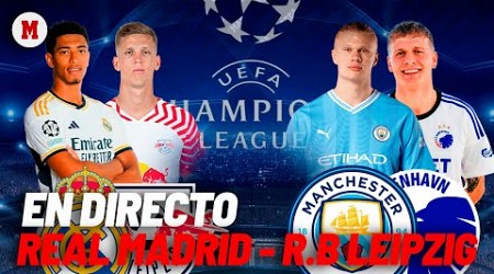 Directo | Real Madrid - R.B Leipzig y Manchester City - Copenhague, Champions League