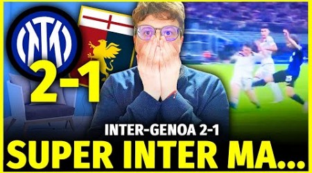 INTER FANTASTICA A +15! RIGORE INESISTENTE MA SANCHEZ PARE MESSI! INTER-GENOA 2-1!!