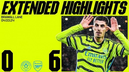 EXTENDED HIGHLIGHTS | Sheffield Utd vs Arsenal (0-6) | All the goals, saves, skills &amp; more!