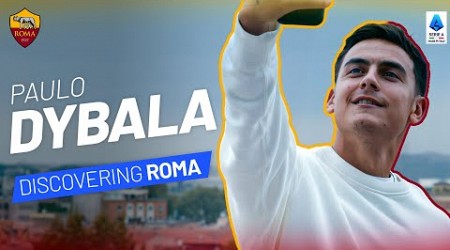 PAULO DYBALA and the charm of ROME | Champions of #MadeInItaly