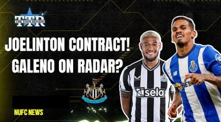 JOELINTON CONTRACT! | GALENO ON RADAR? | NUFC NEWS