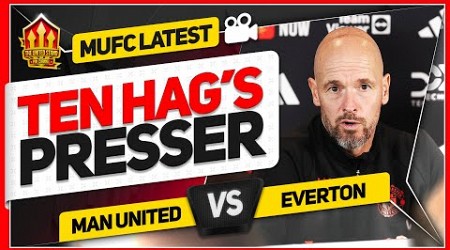 Rasmus OUT! Ten Hag Press Conference Reaction | Man Utd vs Everton