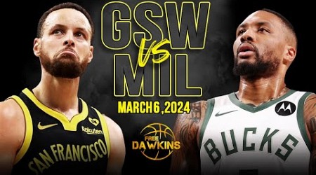 Golden State Warriors vs Milwaukee Bucks Full Game Highlights | March 6, 2024 | FreeDawkins