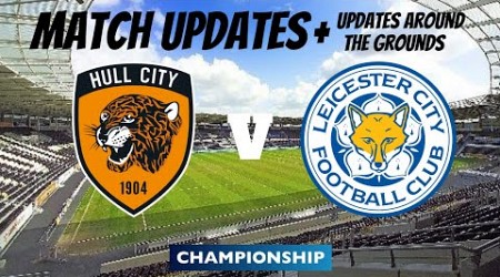 HULL CITY vs LEICESTER CITY - Match Watch Along