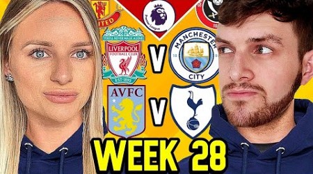 PREMIER LEAGUE PREDICTIONS WEEK 28