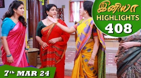 Iniya Serial | EP 408 Highlights | 7th Mar 2024 | Alya Manasa | Rishi | Saregama TV Shows Tamil