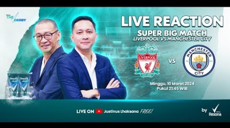 THE DERBY LIVE REACTION #27 EPL : LIVERPOOL VS MAN CITY