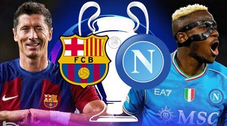 Barcelona vs Napoli, UEFA Champions League, Round of 16, 2nd Leg - MATCH PREVIEW