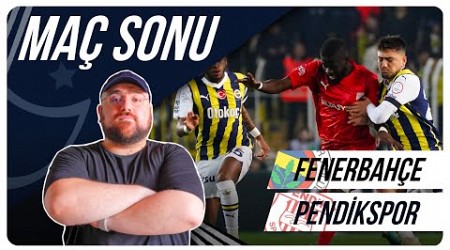 Fenerbahçe - Pendikspor | Maç Sonu Değerlendirmesi