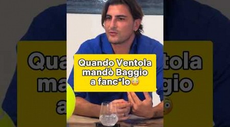 Quando Ventola mandò Baggio a quel paese